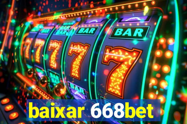 baixar 668bet